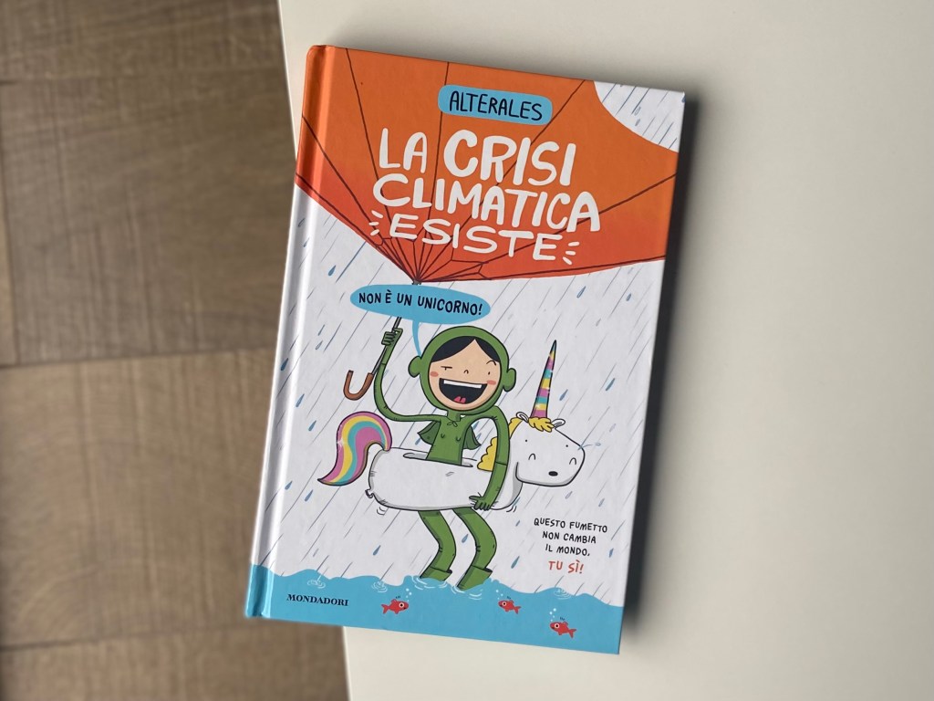 La crisi climatica non è un&nbsp;unicorno